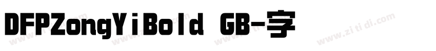 DFPZongYiBold GB字体转换